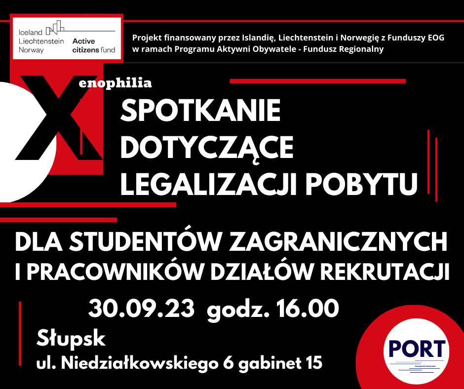 Spotkanie dotyczące legalizacji pobytu studentów, Słupsk, 30.10.2023, godz. 16.00